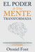 El poder de una mente transformada - Otoniel Font - Coffee & Jesus