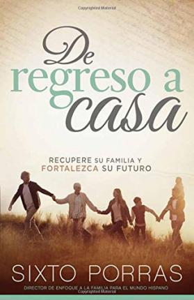 de Regreso a Casa : Recupere Su Familia Y Fortalezca Su Futuro - Coffee & Jesus