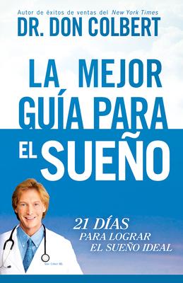La Mejor Guia Para El Sueño - Don Colbert