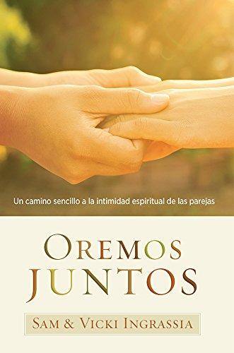 Oremos juntos - Sam & Viki Ingrassia - Coffee & Jesus