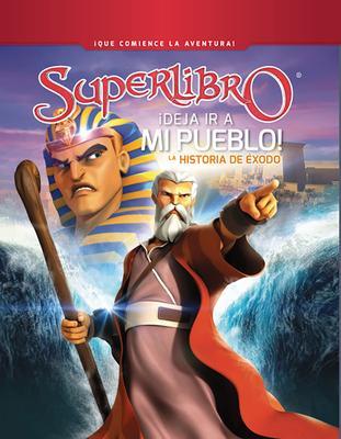 Superlibro - Deja Ir a Mi Pueblo (Historia de Éxodo)