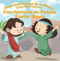 Pequeños héroes de la Biblia: Una historia de pascua - Prats