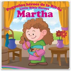 Pequeños héroes de la Biblia: Martha - Prats