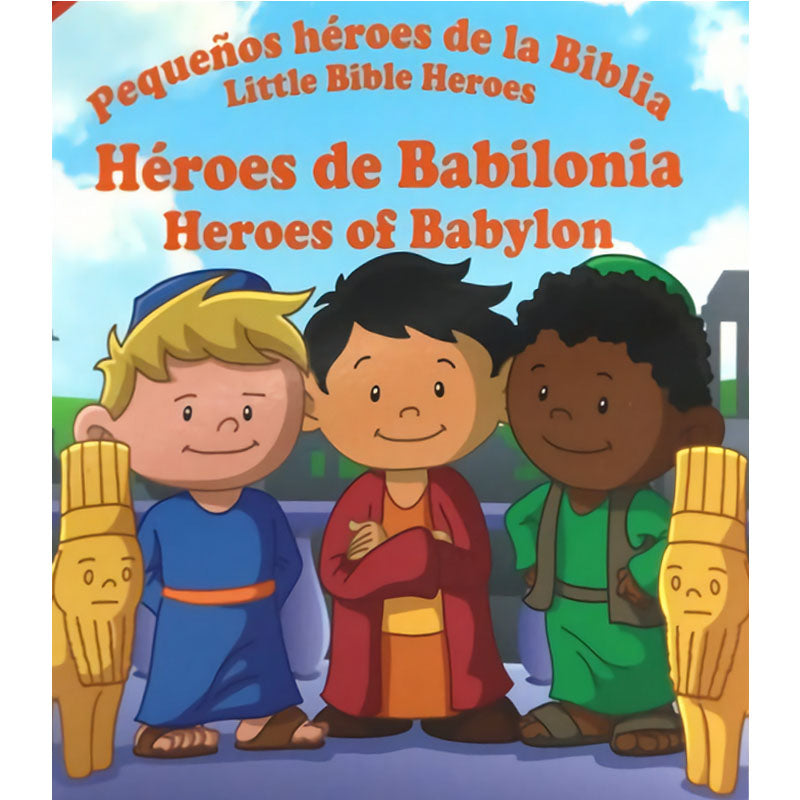 Pequeños héroes de la Biblia: Héroes de Babilonia - Prats