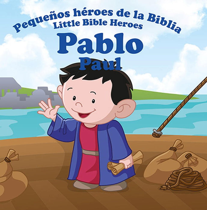 Pequeños héroes de la Biblia: Pablo - Prats - Coffee & Jesus