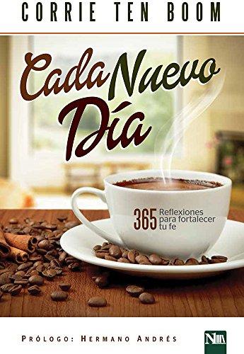 Cada nuevo día - Corrie Ten Boom - Coffee & Jesus