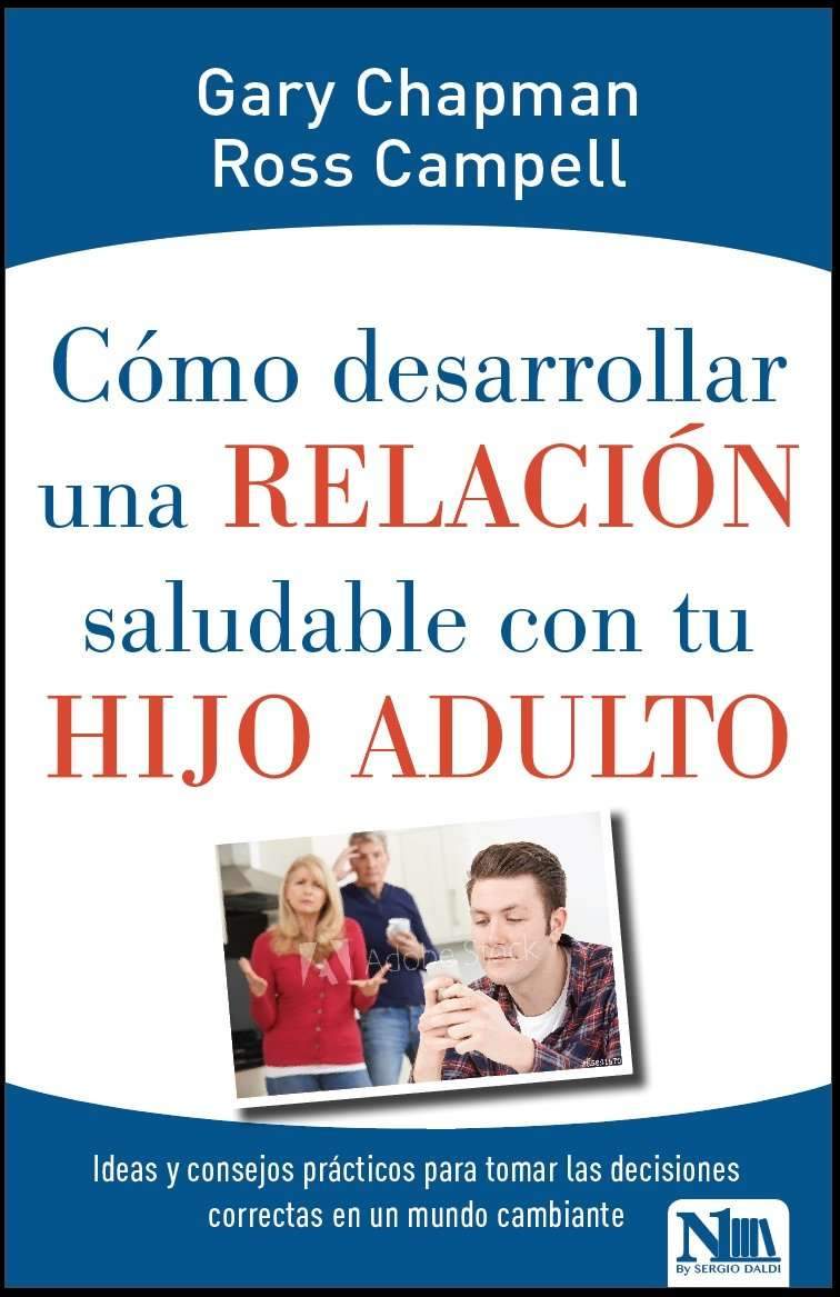 Cómo desarrollar una relación saludable con tu hijo adulto - Gary Chapman - Coffee & Jesus