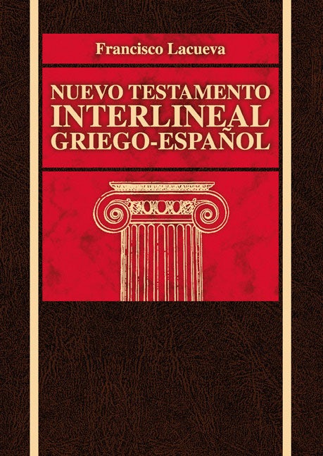 Nuevo testamento interlineal Griego/Español - Francisco Lacueva - Coffee & Jesus