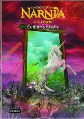 Libro Crónicas de Narnia 7, Ultima Batalla