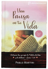 Una pausa en tu vida - Pablo Martini
