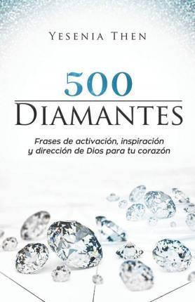 Diamantes : 500 frases de activacion, inspiracion, y direccion de Dios para tu corazon - Coffee & Jesus
