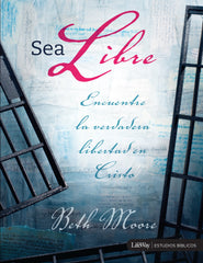Sea libre - Beth Moore