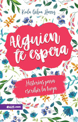 Alguién te espera- Keila Ochoa Harris