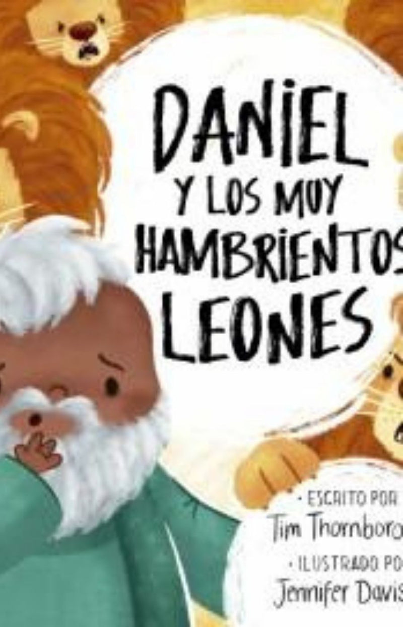 Daniel y los muy hambrientos leones