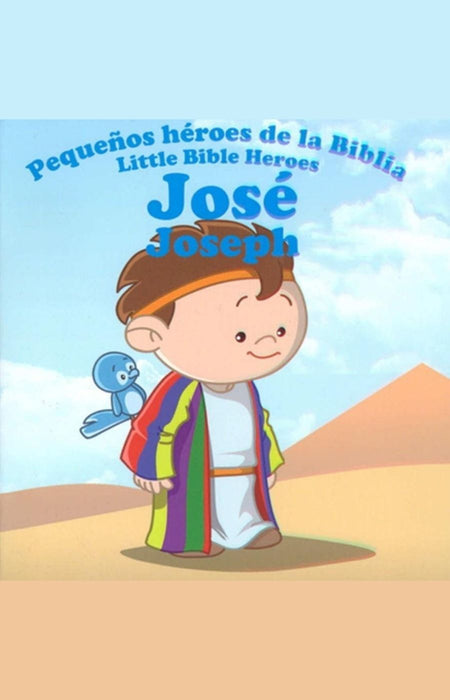 Pequeños héroes de la Biblia: José - Victoria Kovacs / Prats