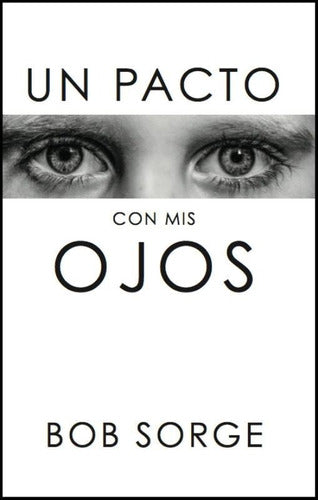 Libro Un Pacto con Mis Ojos