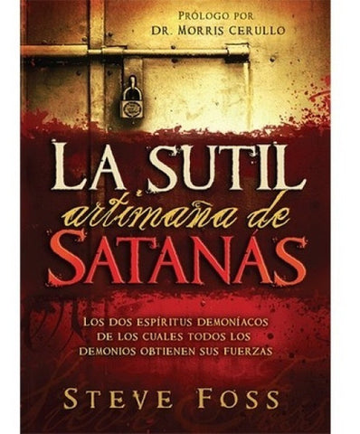 La sutil artimaña de satanás - Steve  Foss