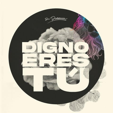 Audio Digital - Digno Eres Tú - Su Presencia