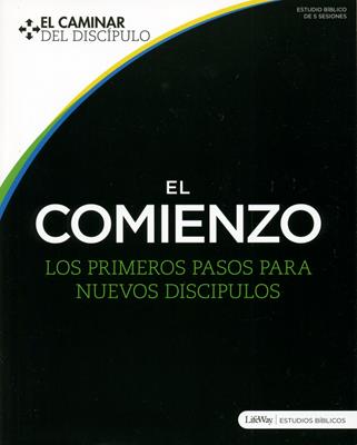 El Comienzo - Los primeros pasos para nuevos discípulos