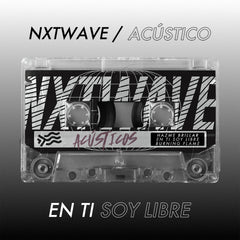 En ti soy libre - audio digital (Acústico) - NxtWave