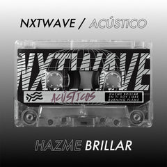 Hazme Brillar (Acústico) - Audio Digital - NxtWave