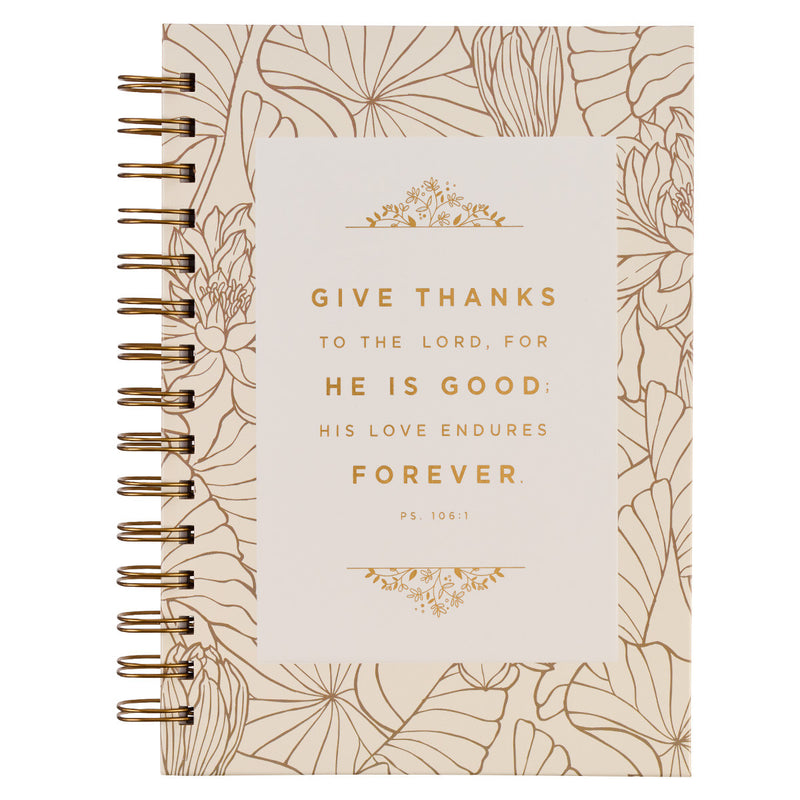 Cuaderno Give Thanks Salmo 106:1- Blanco y dorado