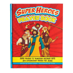 Super heroes prayer book - Carolyn Larsen