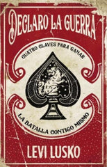 Declaro la guerra- Levi Lusko