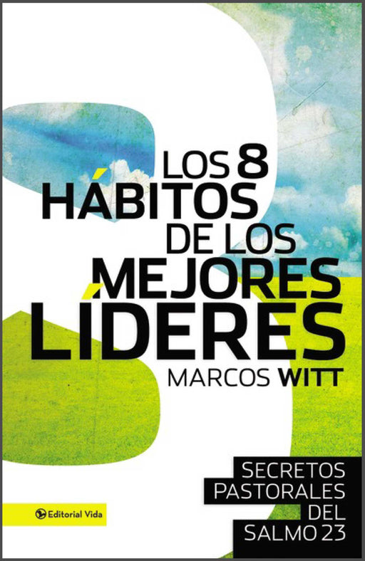 Los 8 hábitos de los mejores líderes - Marcos Witt - Coffee & Jesus