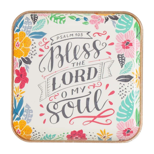 Bless the Lord, Oh My Soul Metal Trinket Tray – Psalm 103