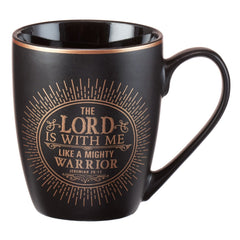 Mug The Lord is with me coffee Jer 20:11- CAG