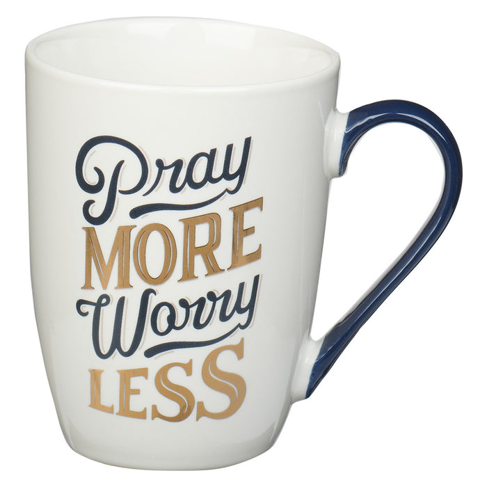 Mug - Pray More Worry Less