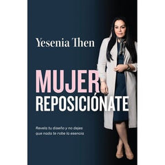 Mujer reposiciónate - Yesenia Then