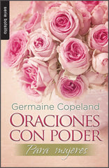 Oraciones con poder para mujeres - Germaine Copeland