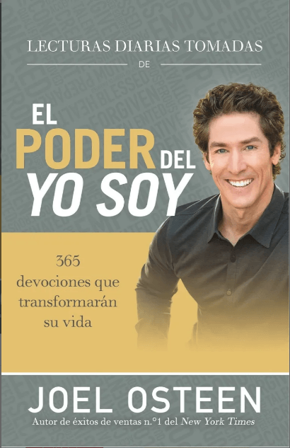 Lecturas diarias tomadas de: El poder del Yo soy - Joel Osteen - Coffee & Jesus