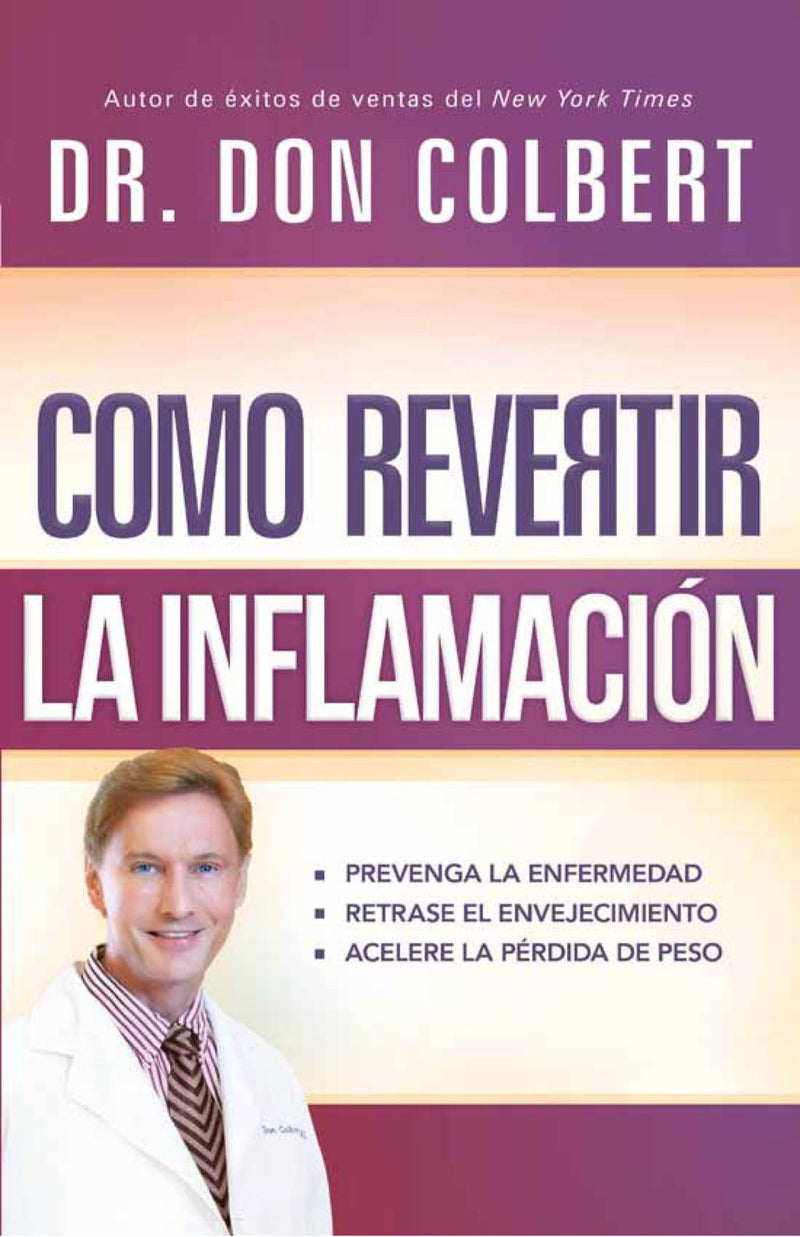 Cómo revertir la inflamación - Dr. Don Colbert - Coffee & Jesus