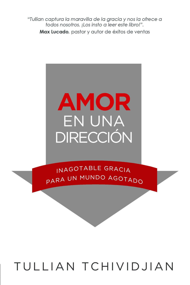 Amor en una dirección - Tullian Tchividjian - Coffee & Jesus