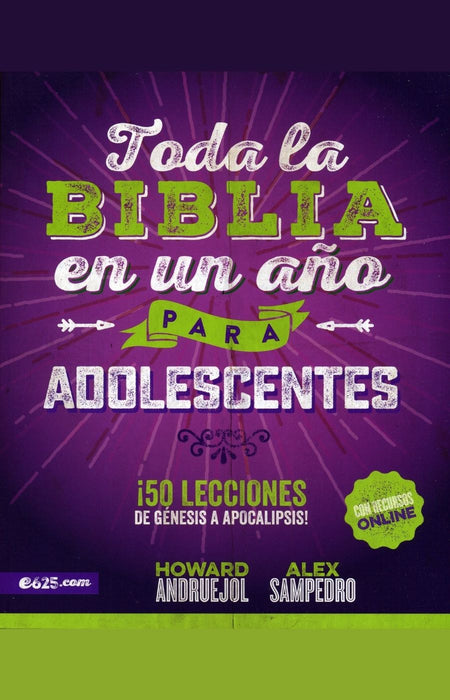 Toda la Biblia en un año para adolescentes - Howard Andruejol & Alex Sampedro