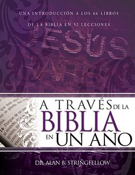 A través de la Biblia en un año - Alan Stringfellow