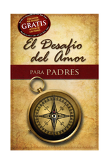 El desafío del amor para padres- Stephen & Alex Kendrick