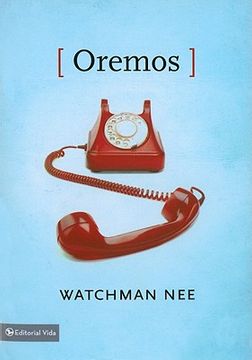 Oremos - Watchman Nee