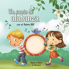Salmo 100 - Un canto de alabanza
