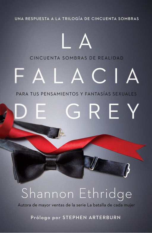 La falacia de gray: Cincuenta sombras de realidad - Shannon  Ethridge - Coffee & Jesus