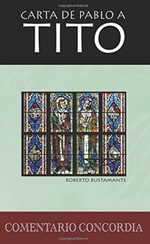 Carta de Pablo a Tito - Roberto Bustamante
