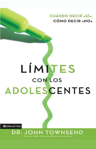 Límites con los adolescentes - Henry  Cloud & John Townsend