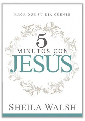 5 Minutos con Jesús- Sheila Walsh