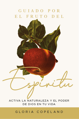 Guiado por el fruto del Espíritu - Gloria Copeland