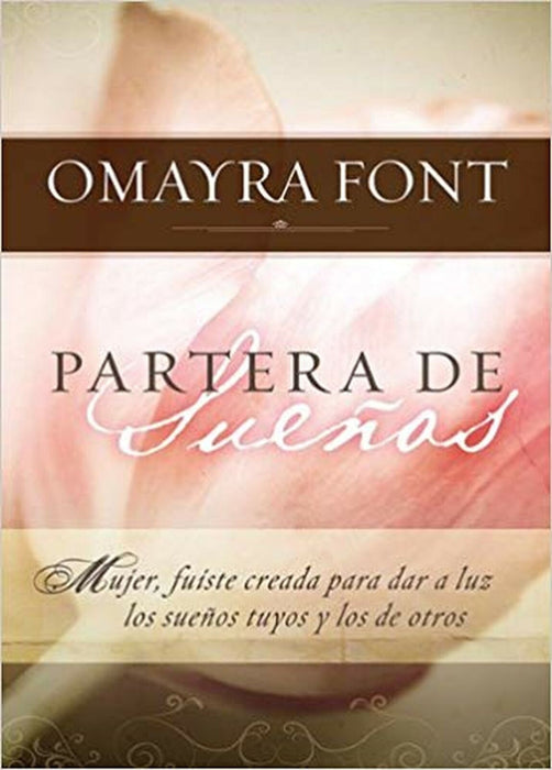 Partera de sueños - Omayra Font - Coffee & Jesus