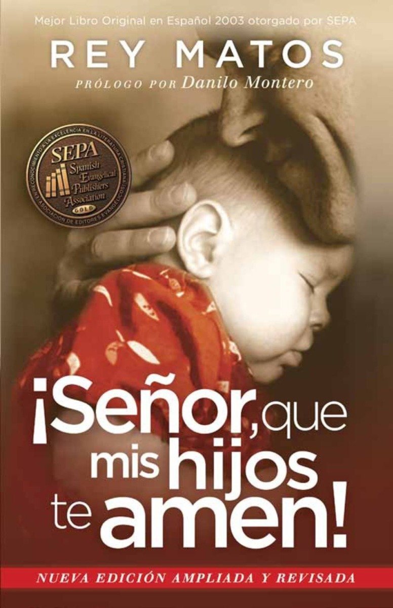 ¡Señor, que mis hijos te amen!