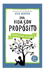 Una vida con propósito: Devocional para niños - Rick Warren